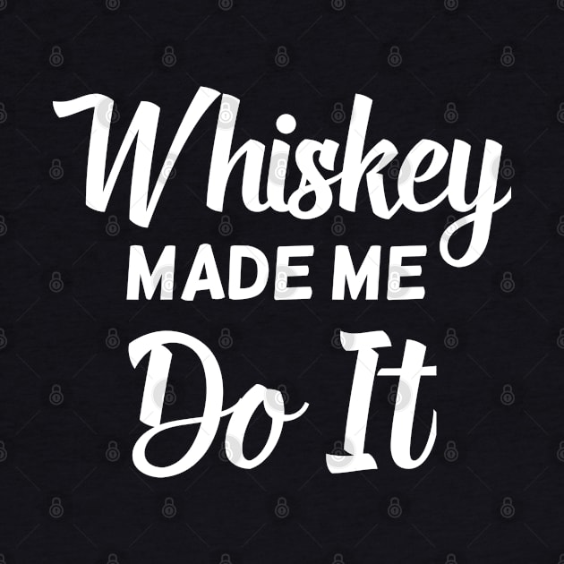 Whiskey Made Me Do It by jutulen